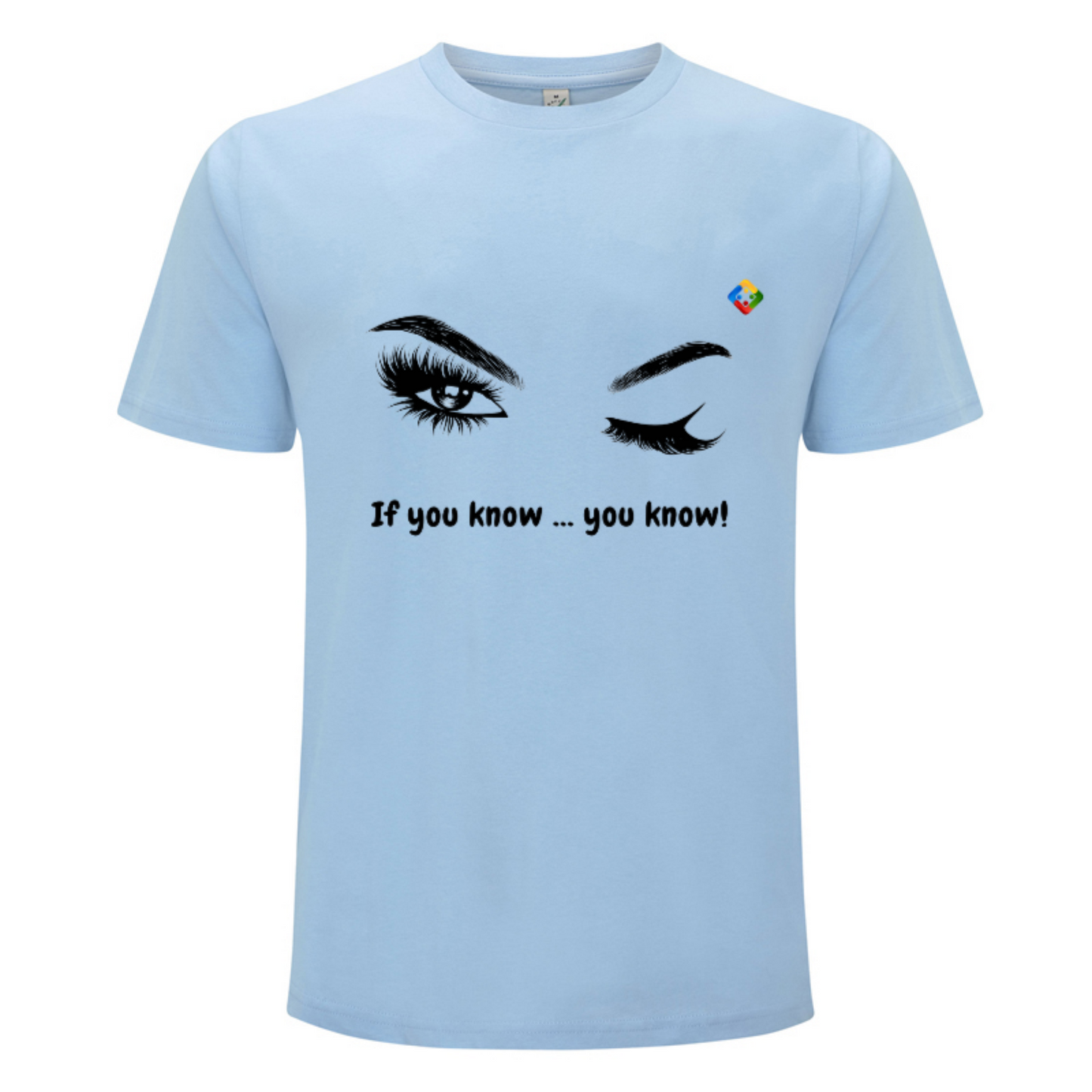 Men's organic T-shirt with printed 'If you know' design. Available in 9 colours.